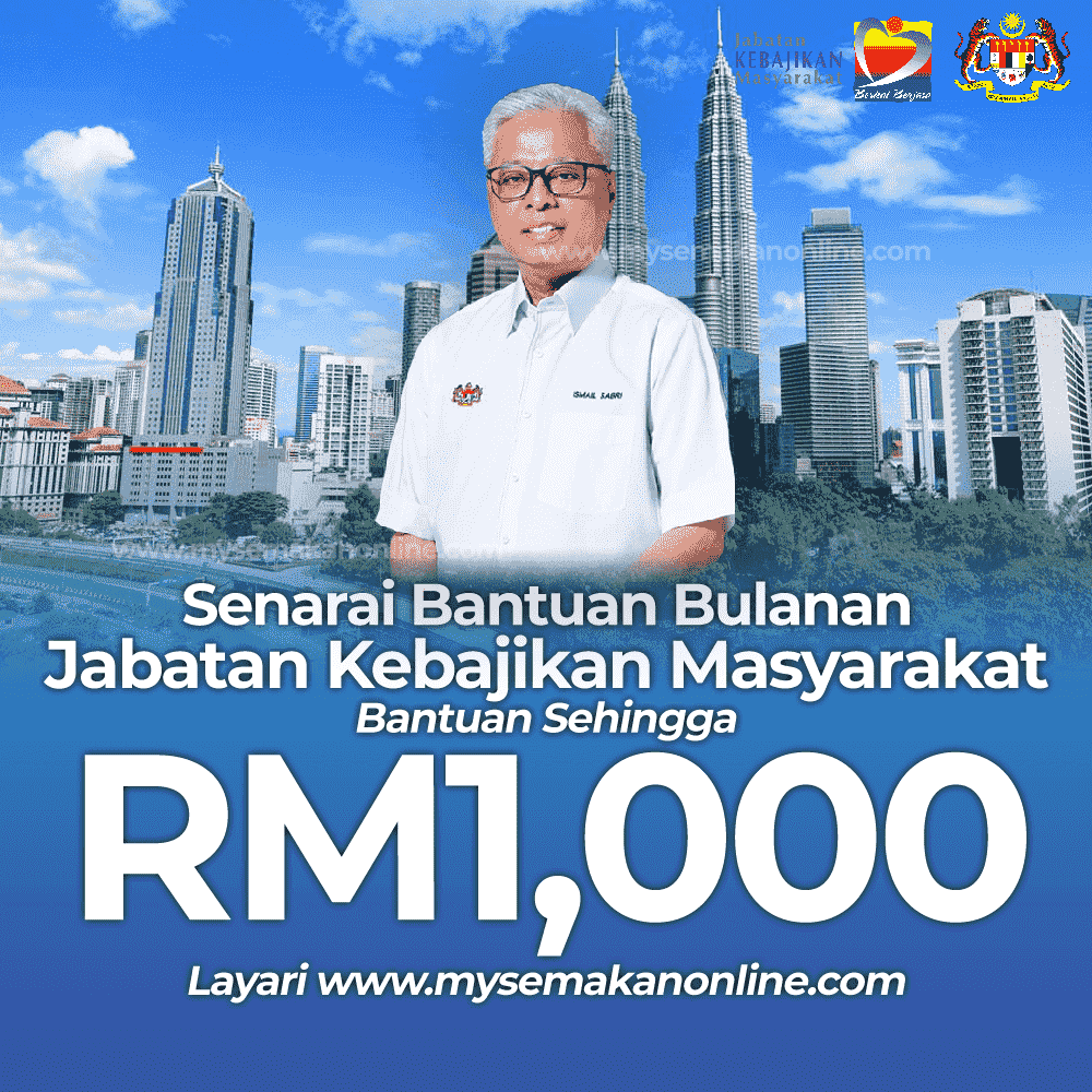 Bantuan Bulanan JKM: Senarai Bantuan, Cara Memohon & Syarat Kelayakan